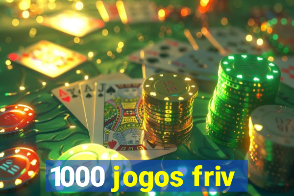 1000 jogos friv